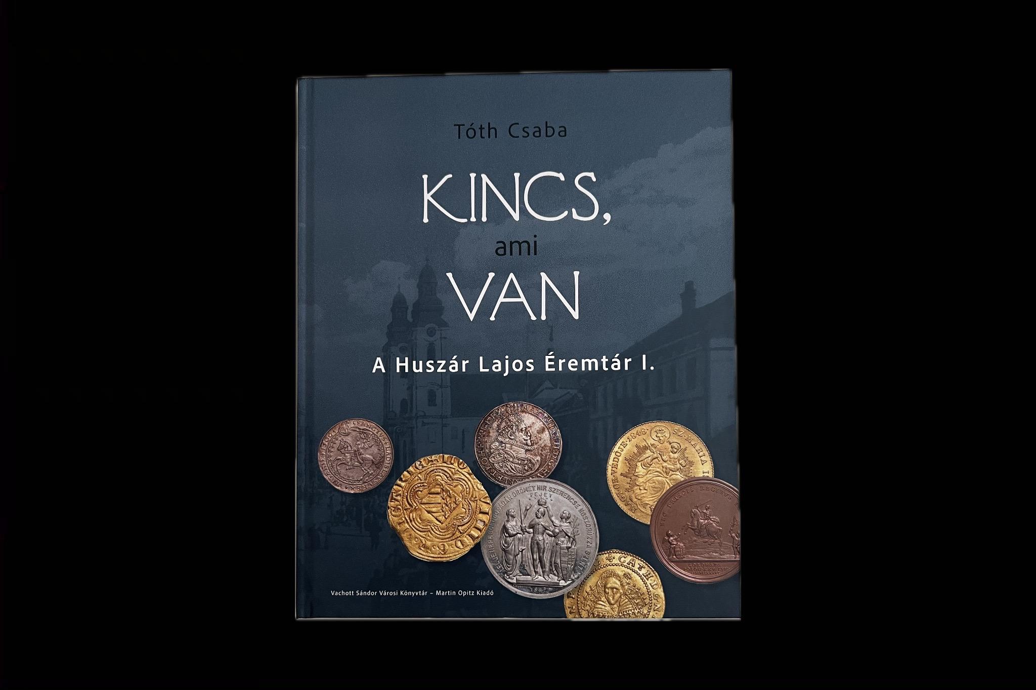 Tóth Csaba: Kincs, ami van	