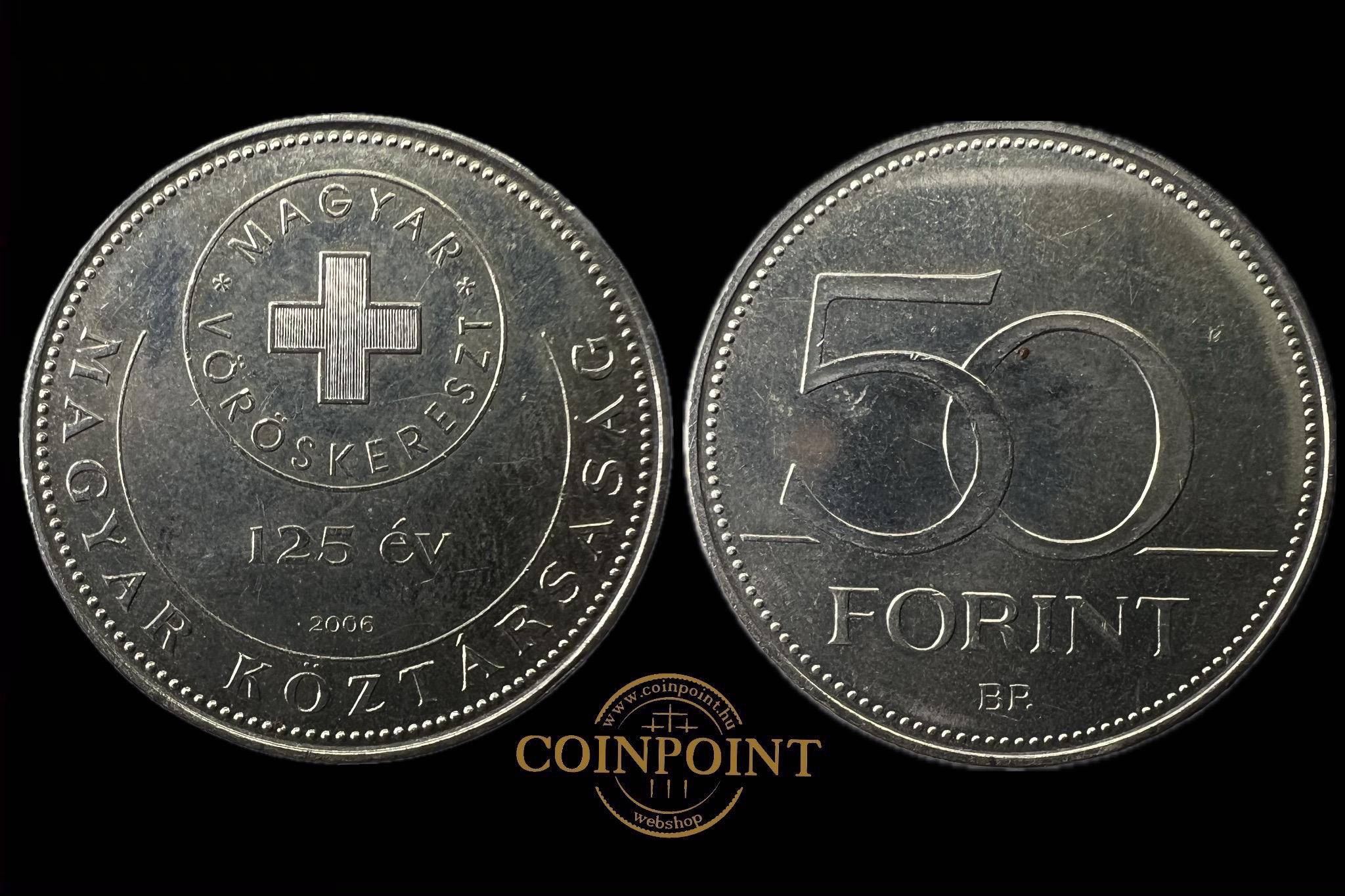 125 éves a Magyar Vöröskereszt Magyarország Köztársaság 50 Forint 2006 BP FOEM 6 