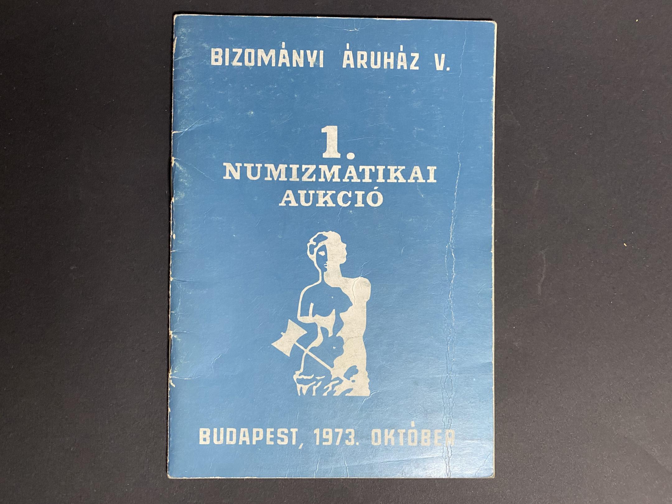 1. Numizmatikai Aukció 1973.