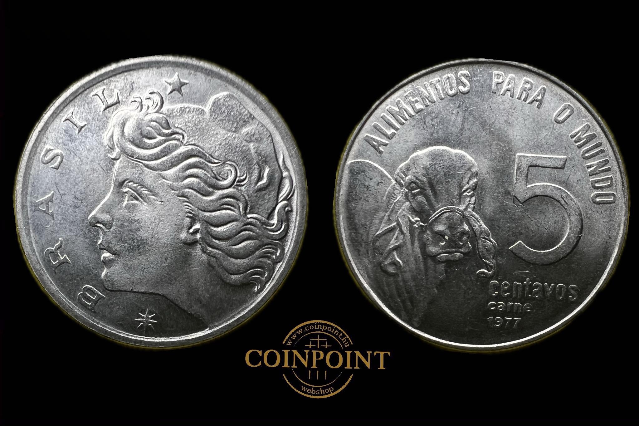 Brazília 5 Centavos 1977 KM587.1 