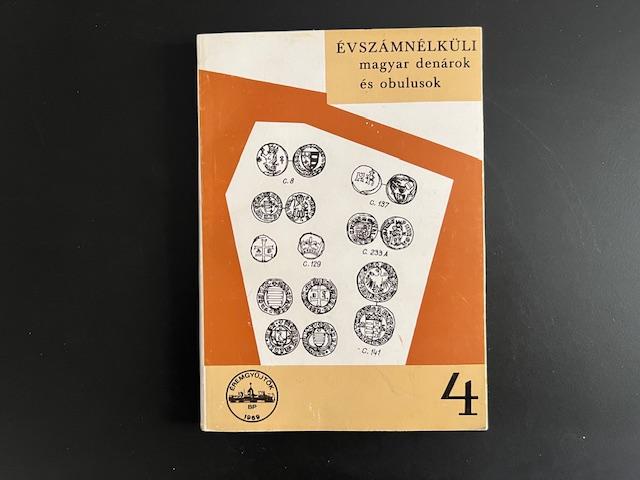 Pohl Artúr: Évszámnélküli magyar denárok és obulusok