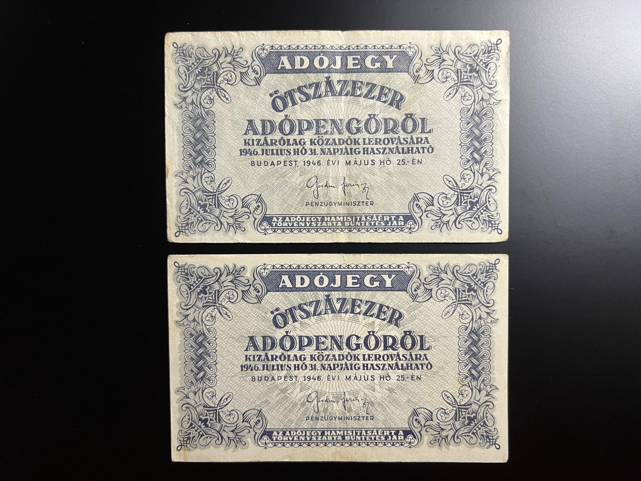 Ötszázezer Adópengő (1946) Adamo P52 VF 2db 