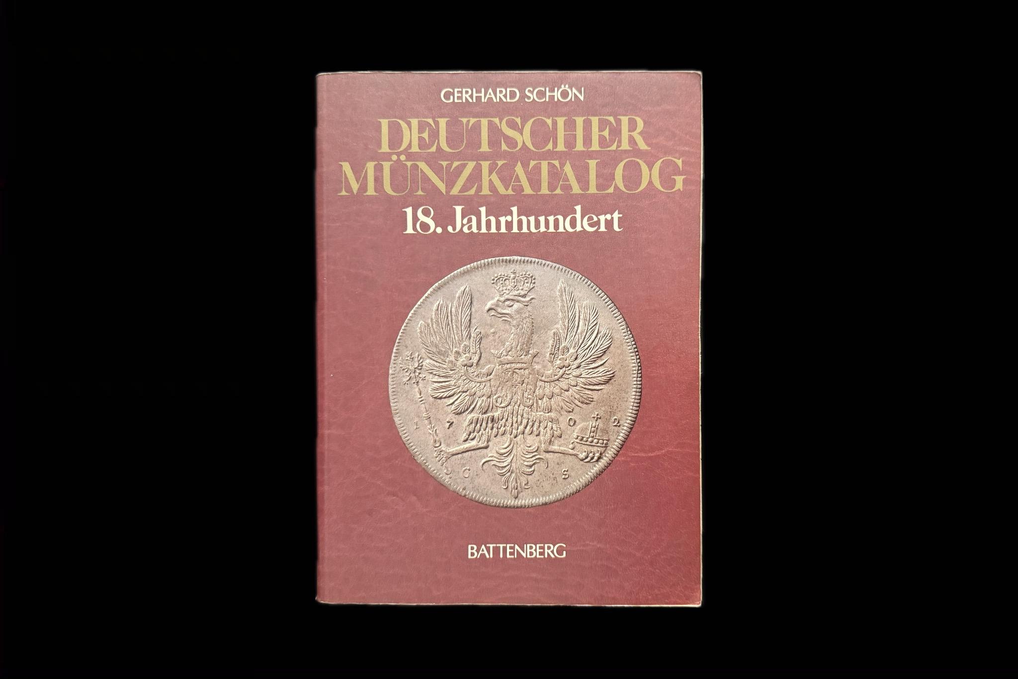 Gerhard Shön: Deutsher Münzkatalog 18. Jahrhundert (használt)