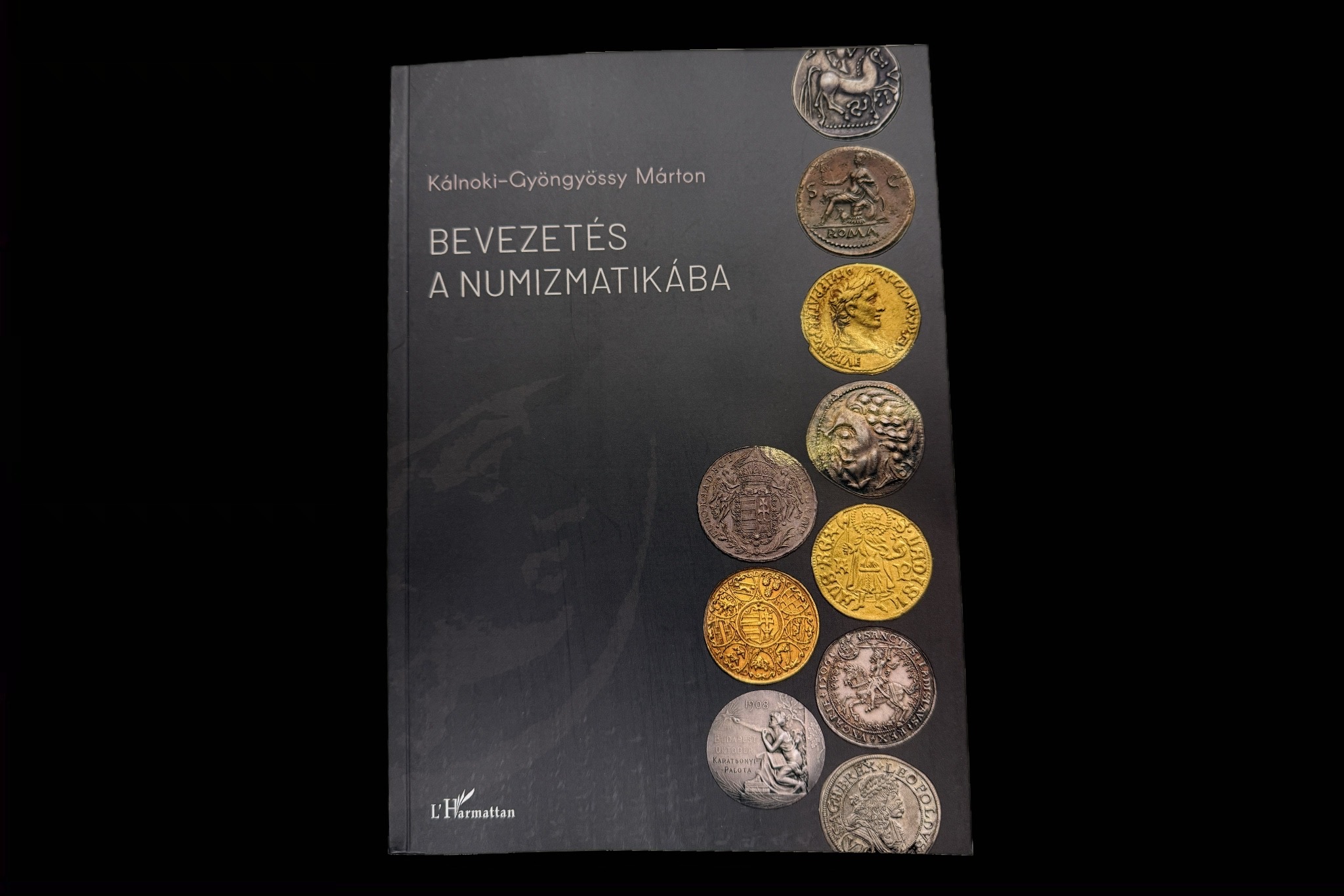 Kálnoki-Gyöngyössy Márton:Bevezetés a numizmatikába