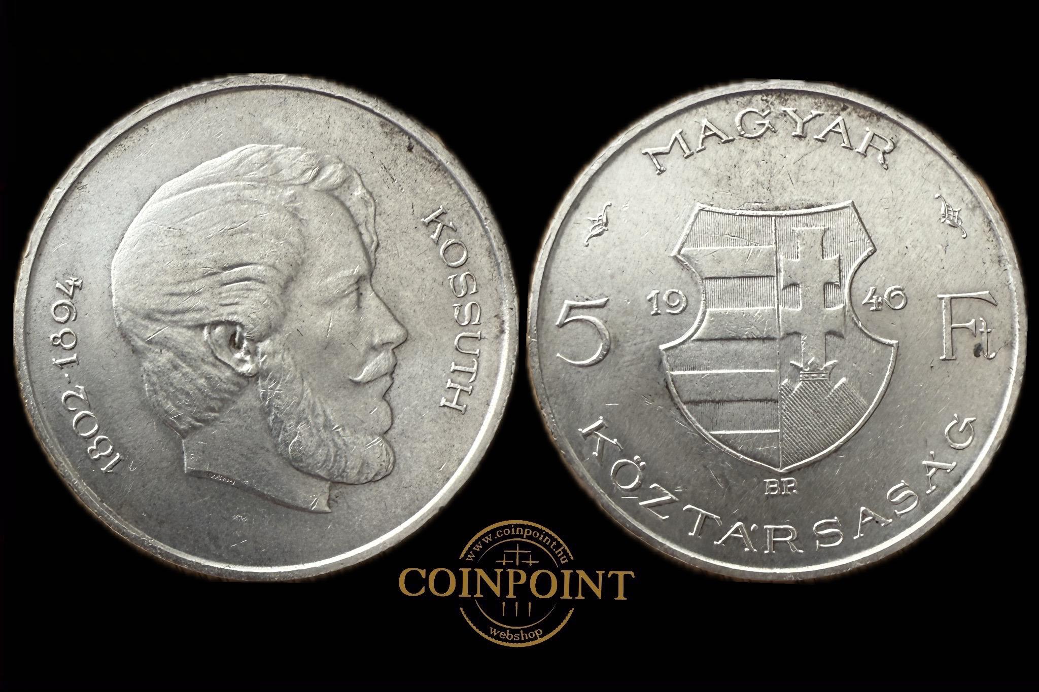 Kossuth Lajos Magyar Köztársaság 5 Forint 1946