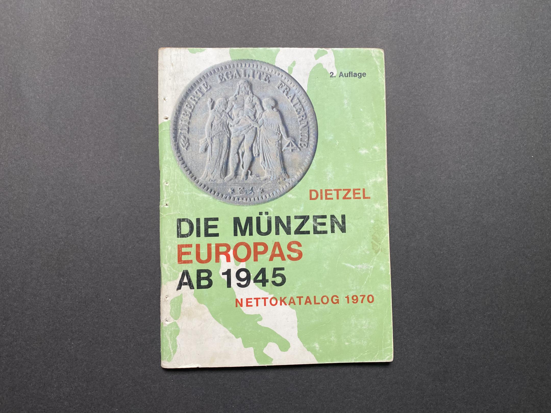 Heinz Dietzel: Die Münzen Europas AB 1945