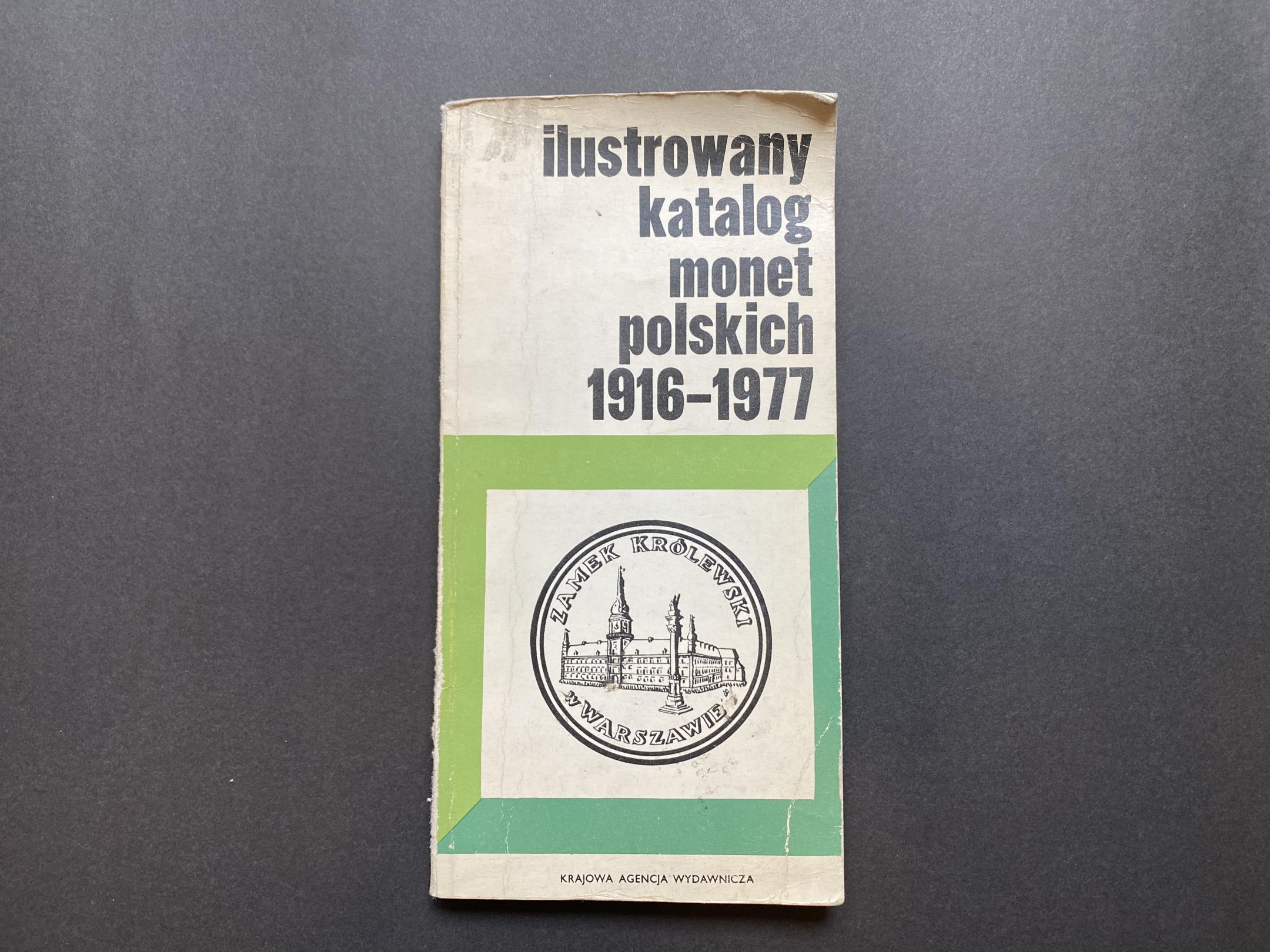 Czeslaw Kaminski: Ilustrowany Katalog Monet Polskich 1916-1977