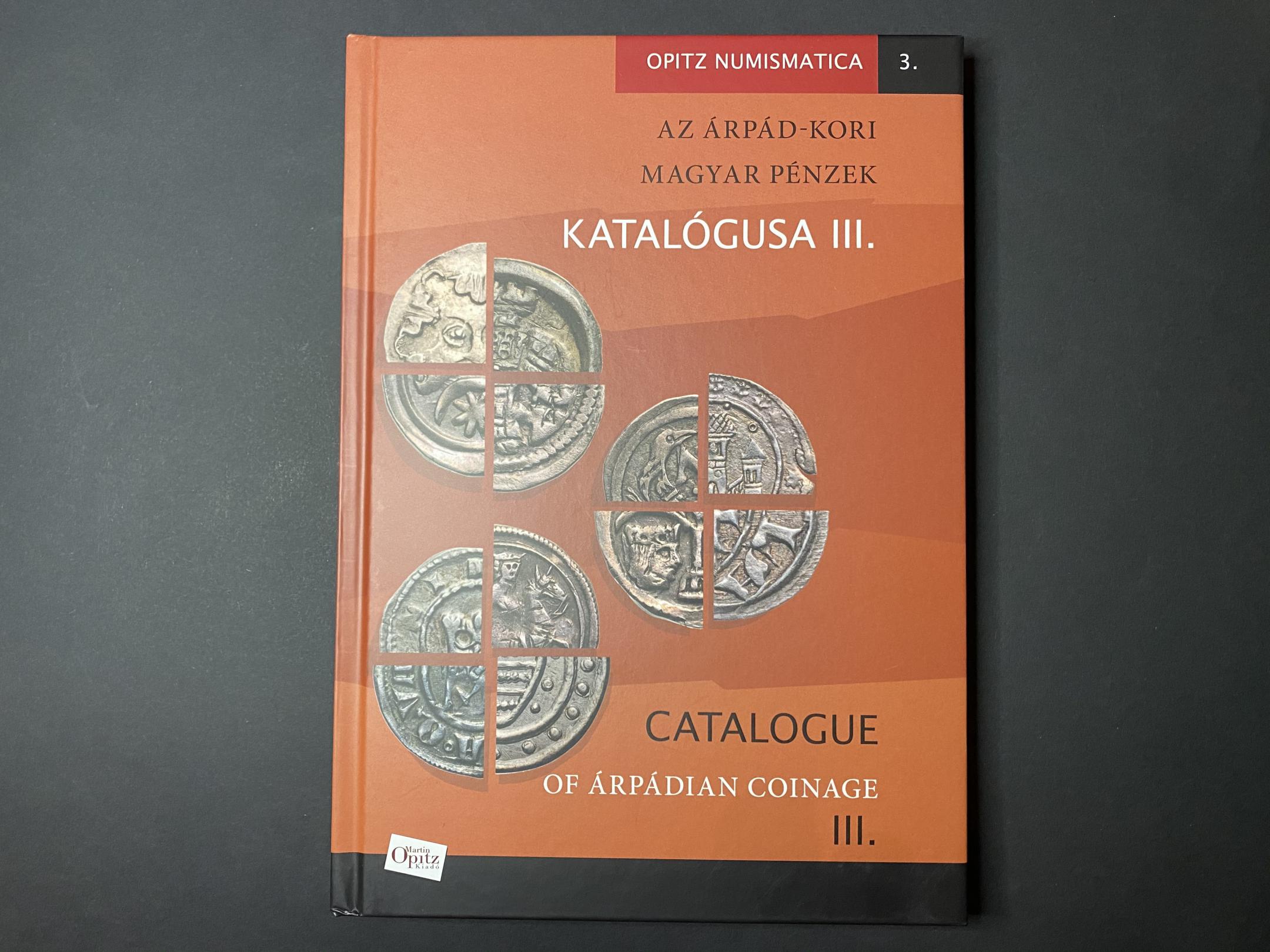 Az Árpád-kori magyar pénzek katalógusa III.