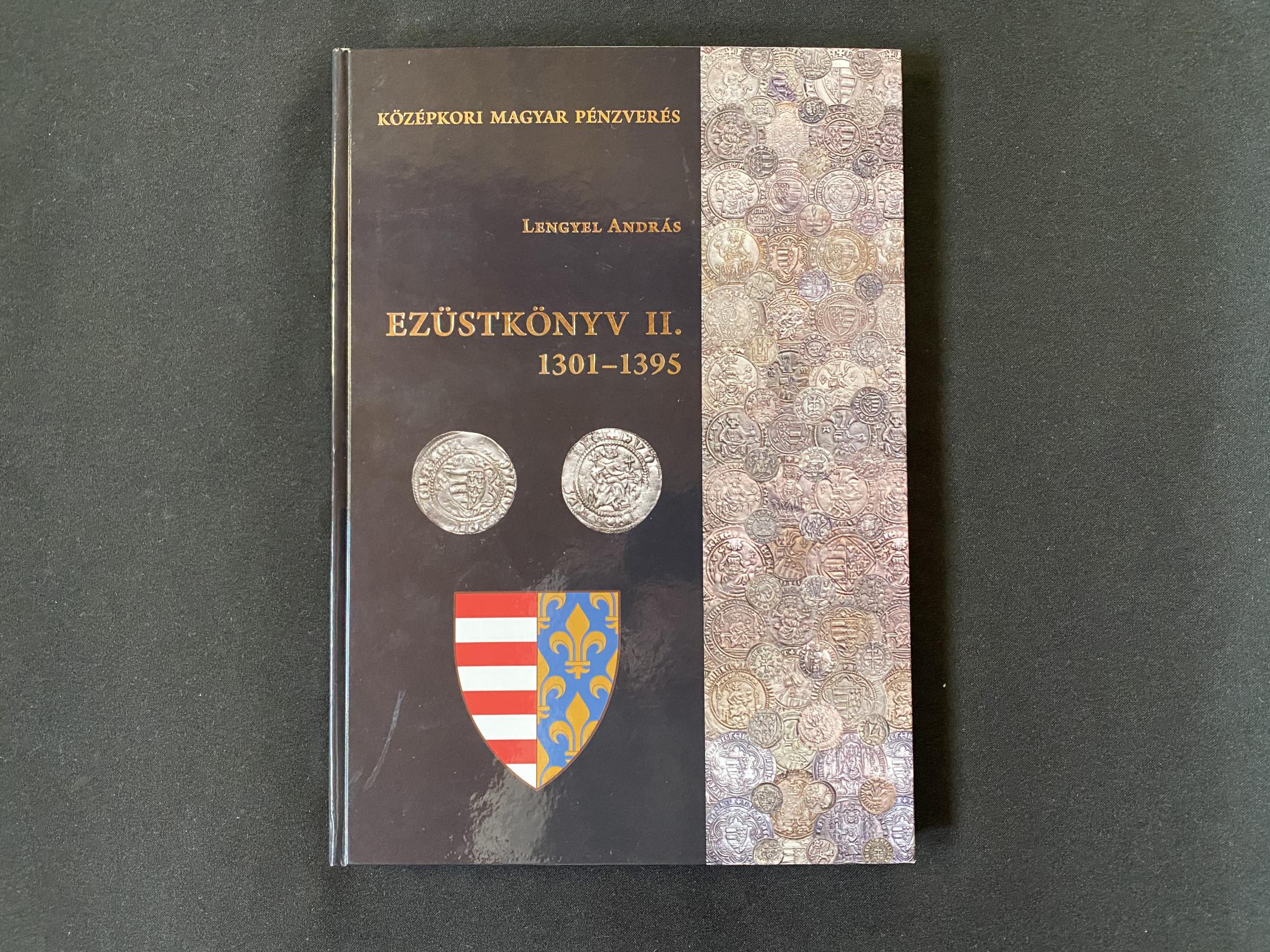 Lengyel Andreas: Ezüstbook II. 1301-1395.