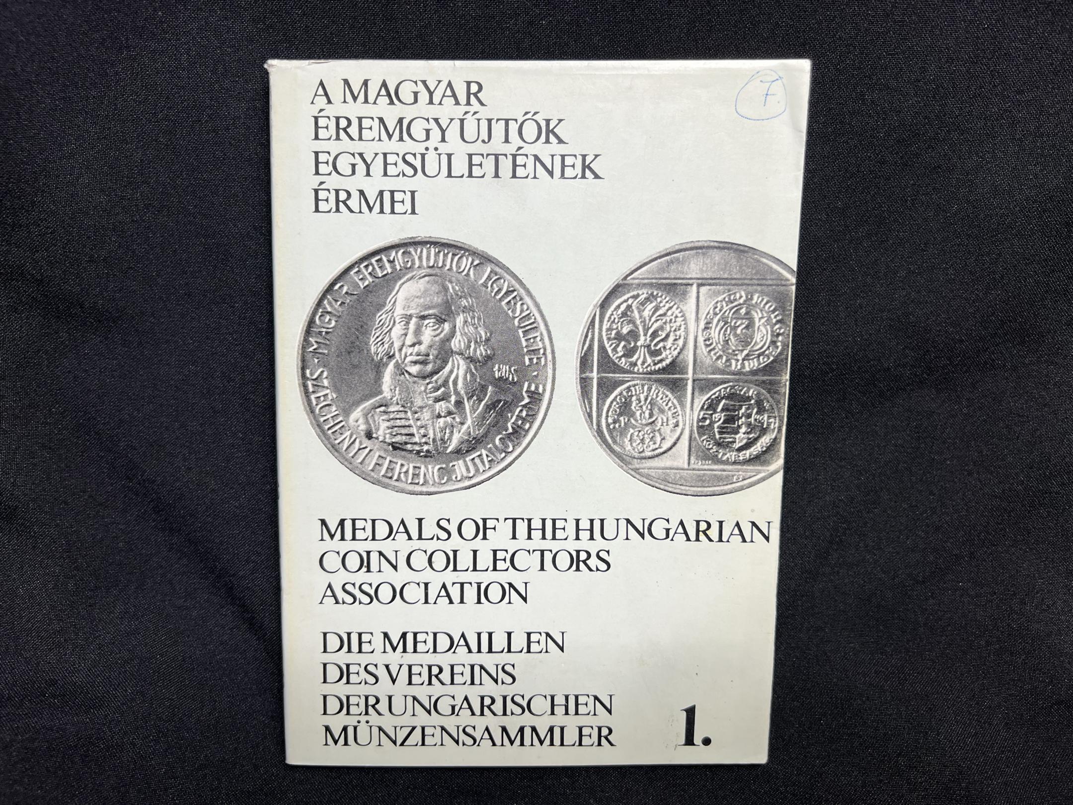 Szolláth György: A Magyar Éremgyűjtők Egyesületének érmei I.