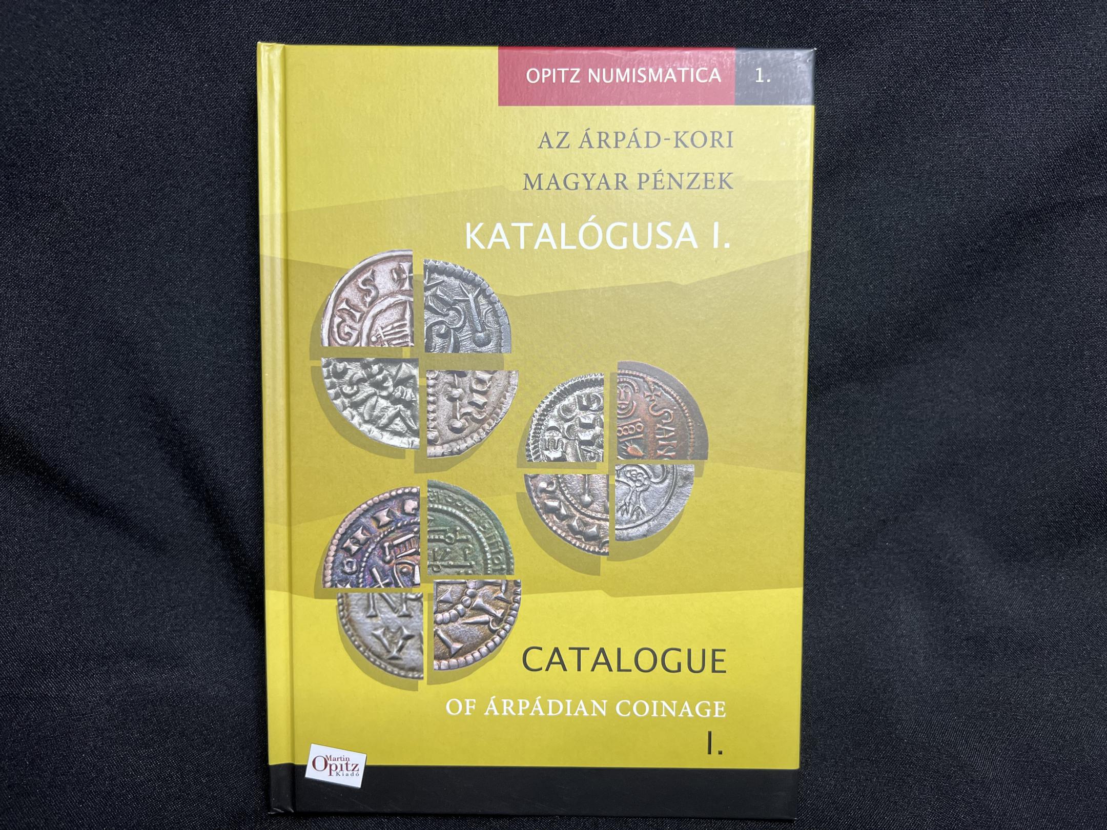 Az Árpád-kori magyar pénzek katalógusa I.