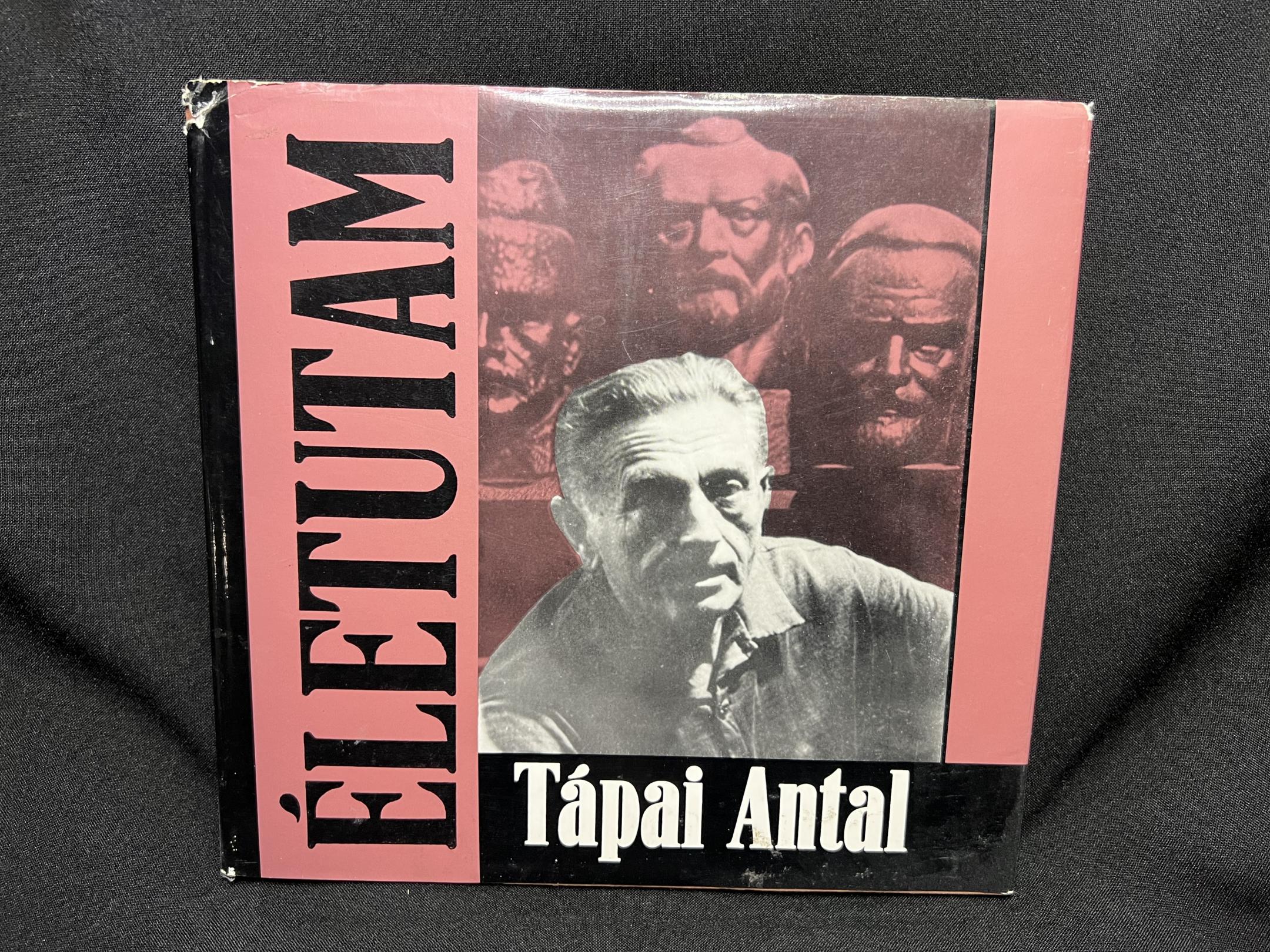 Tápai Antal: Életutam