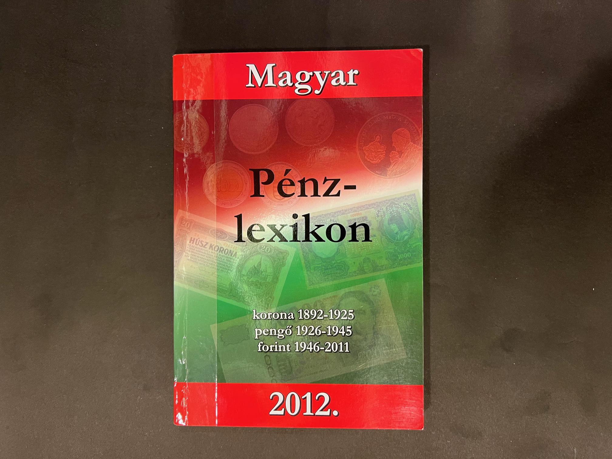 Magyar Pénzlexikon 2012.	